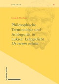 Cover: Philosophische Terminologie und Ambiguit&auml;t in Lukrez' Lehrgedicht De rerum natura - Schwabe Verlagsgruppe AG Schwabe Verlag