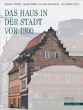Abbildung von: Das Haus in der Stadt vor 1300 - Schnell & Steiner