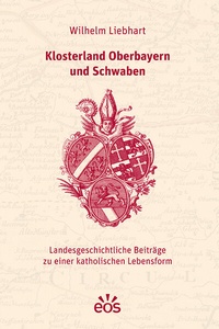 Bild: Klosterland Oberbayern und Schwaben - EOS Verlag