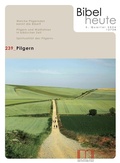 Cover: Bibel heute / Pilgern - Katholisches Bibelwerk e.V.
