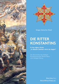 Enlarge image Cover: Die Ritter Konstantins - Neue Welt Verlag