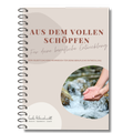 Cover: Aus dem Vollen sch&ouml;pfen - Carola Kleinschmidt
