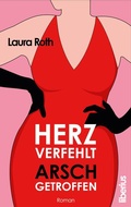 Cover: Herz verfehlt, Arsch getroffen - Nova MD