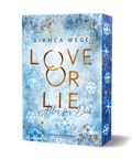 Cover: Love or Lie - Alles f&uuml;r dich - Drachenmond Verlag GmbH