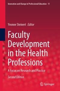 Enlarge image Cover: Faculty Development in the Health Professions - Springer