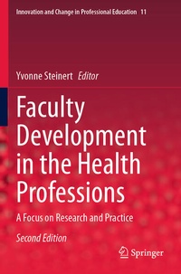 Enlarge image Cover: Faculty Development in the Health Professions - Springer
