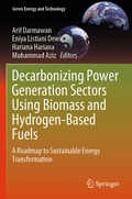 Cover: Decarbonizing Power Generation Sectors Using Biomass and Hydrogen-Based Fuels - Springer