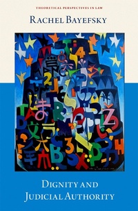 Abbildung von: Dignity and Judicial Authority - OUP eBook
