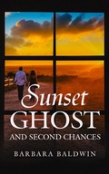 Cover: Sunset Ghost and Second Chances - BWL Publishing Inc.