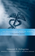 Cover: The Philosophy of Medicine Reborn - University of Notre Dame Press