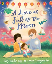 Enlarge image Cover: A Love as Full as the Moon - Puffin