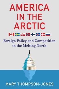 Abbildung von: America in the Arctic - Columbia University Press