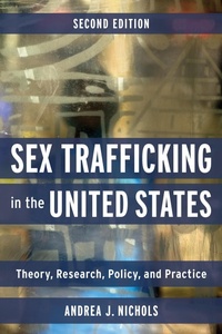 Abbildung von: Sex Trafficking in the United States - Columbia University Press