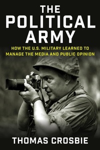 Abbildung von: The Political Army - Columbia University Press