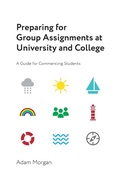Cover: Preparing for Group Assignments at University and College - Adam Morgan