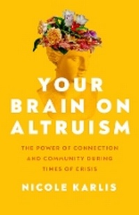 Abbildung von: Your Brain on Altruism - University of California Press