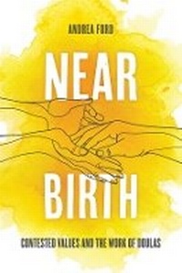 Abbildung von: Near Birth - University of California Press