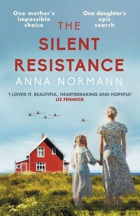 Abbildung von: The Silent Resistance - Allison & Busby
