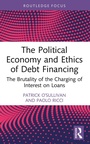 Cover: The Political Economy and Ethics of Debt Financing - Routledge