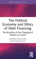 Cover: The Political Economy and Ethics of Debt Financing - Routledge