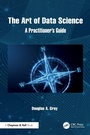 Cover: The Art of Data Science - Chapman & Hall/CRC