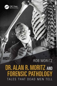 Abbildung von: Dr. Alan R. Moritz and Forensic Pathology - CRC Press