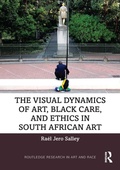 Bild: The Visual Dynamics of Art, Black Care, and Ethics in South African Art - Routledge