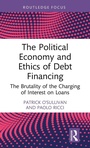 Cover: The Political Economy and Ethics of Debt Financing - Routledge