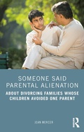 Cover: Someone Said Parental Alienation - Routledge