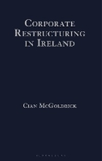 Abbildung von: Corporate Restructuring in Ireland - Bloomsbury Professional