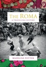 Cover: The Roma - The Bodley Head Ltd