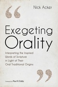 Cover: Exegeting Orality - Wipf and Stock Publishers