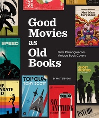 Abbildung von: Good Movies as Old Books - Chronicle Books LLC