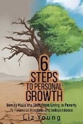 Cover: 6 Steps to Personal Growth - Publishing Push LTD