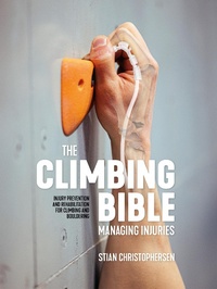 Enlarge image Cover: The Climbing Bible: Managing Injuries - Vertebrate Publishing