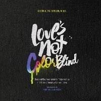 Enlarge image Cover: Love's Not Color Blind - Thorntree Press, LLC