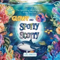 Cover: Glowy and Spotty Scotty - Books with Soul