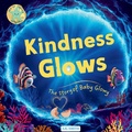 Cover: Kindness Glows - Books with Soul