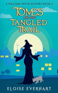 Enlarge image Cover: Tomes and the Tangled Trail - Eloise Everhart