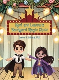 Cover: Kent and Leanne's Backyard Magic Show - Page Turner Books, Inc.