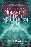 Cover: The Miskatonic University Spiritualism Club - Jackanapes Press