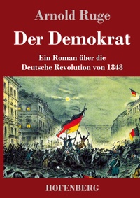 Enlarge image Cover: Der Demokrat - Henricus - Edition Deutsche Klassik GmbH, Berlin