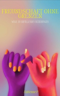Abbildung von: Freundschaft ohne Grenzen - epubli