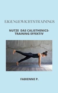 Abbildung von: Eigengewichtstrainings - epubli