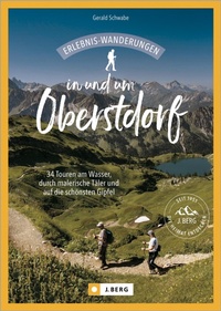 Abbildung von: Erlebnis-Wanderungen in und um Oberstdorf - J. Berg