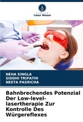 Cover: Bahnbrechendes Potenzial Der Low-level-lasertherapie Zur Kontrolle Des Wuergereflexes - Verlag Unser Wissen