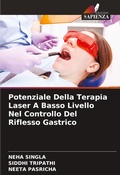 Cover: Potenziale Della Terapia Laser A Basso Livello Nel Controllo Del Riflesso Gastrico - Edizioni Sapienza