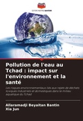 Cover: Pollution de l'eau au Tchad - Editions Notre Savoir