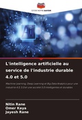 Cover: L'intelligence artificielle au service de l'industrie durable 4.0 et 5.0 - Editions Notre Savoir