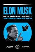 Cover: Elon Musk - Autonomia Liter&aacute;ria
